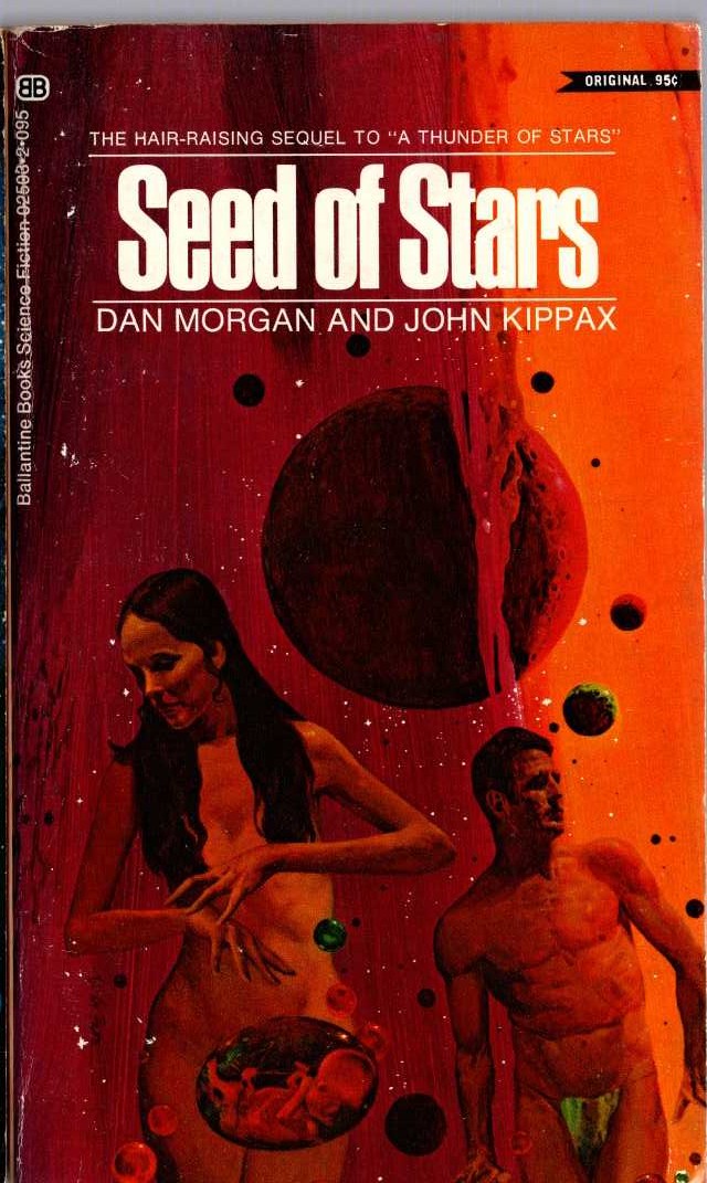 (Morgan, Dan & Kippax, John) SEED OF STARS front book cover image