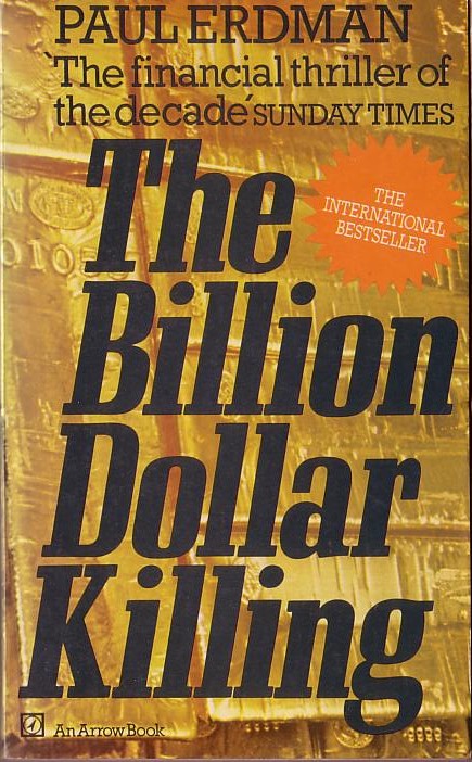 Paul Erdman  THE BILLION DOLLAR KILLING front book cover image