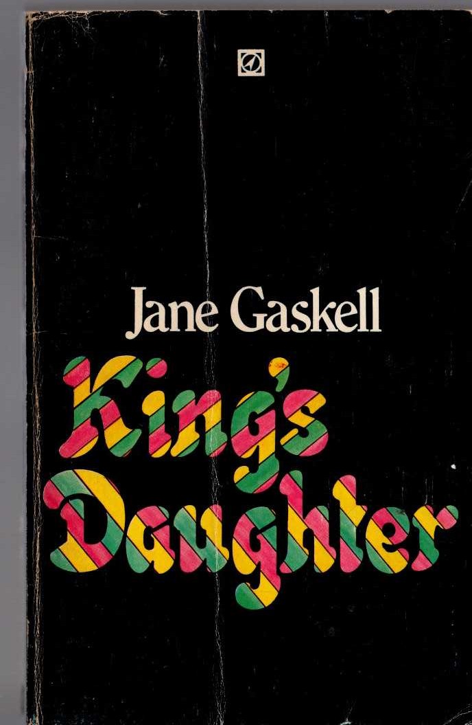 Jane Gaskell  KING'S DAUGHTER front book cover image