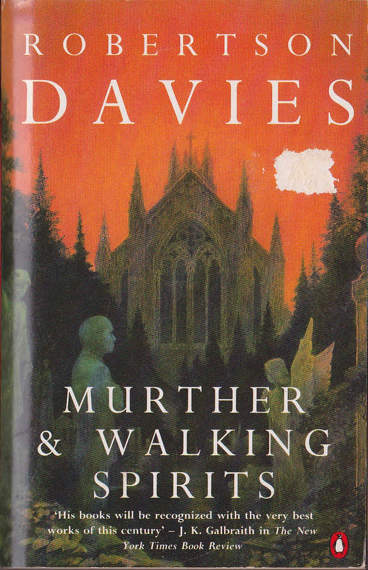 Robertson Davies  MURTHER & WALKING SPIRITS front book cover image