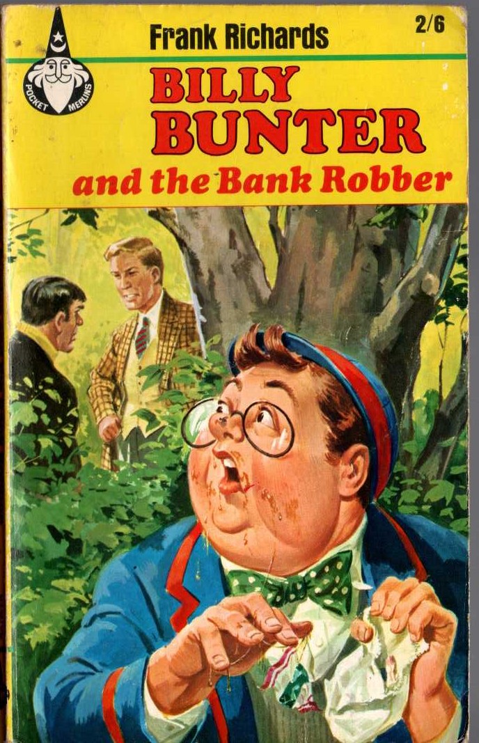 Frank Richards  BILLY BUNTER AND THE BANK ROBBER front book cover image