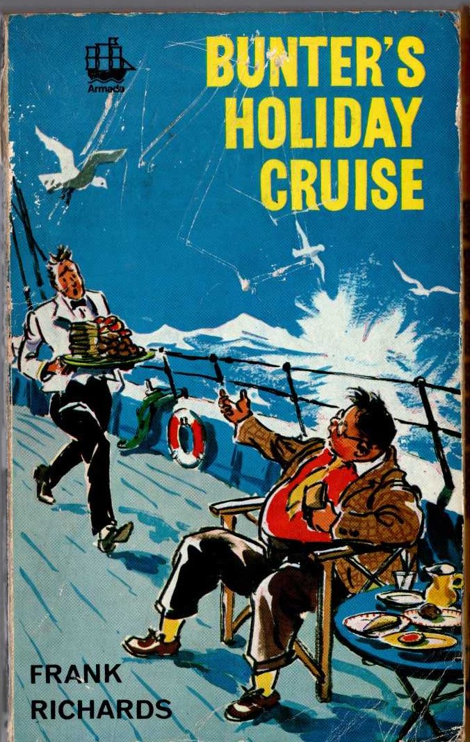 Frank Richards  BUNTER'S HOLIDAY CRUISE front book cover image