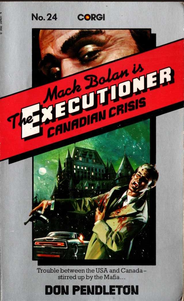 Don Pendleton  THE EXECUTIONER 24: CANADIAN CRISIS front book cover image
