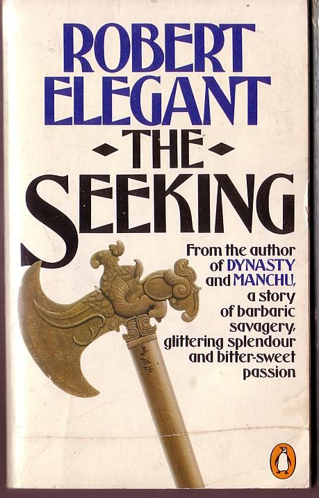 Robert Elegant  THE SEEKING front book cover image