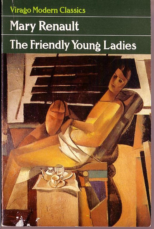 Mary Renault  THE FRIENDLY YOUNG LADIES front book cover image
