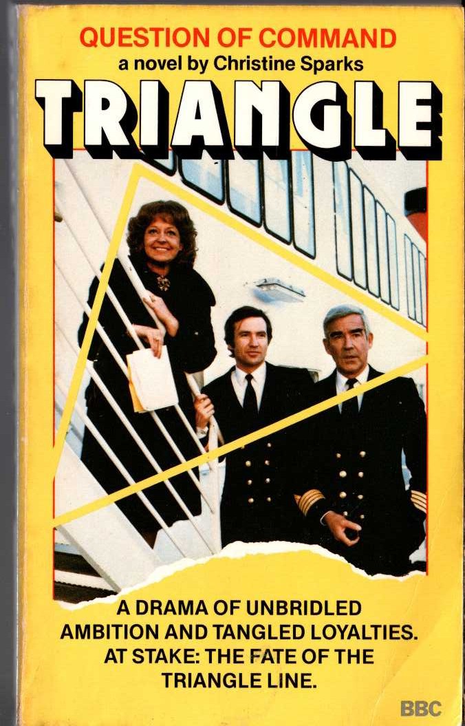Christine Sparks  TRIANGLE: QUESTION OF COMMAND (BBC TV) front book cover image