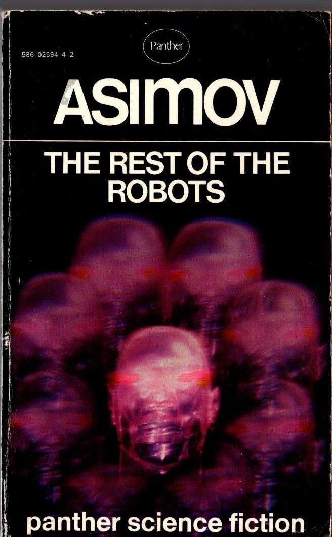 Isaac Asimov  THE REST OF THE ROBOTS front book cover image