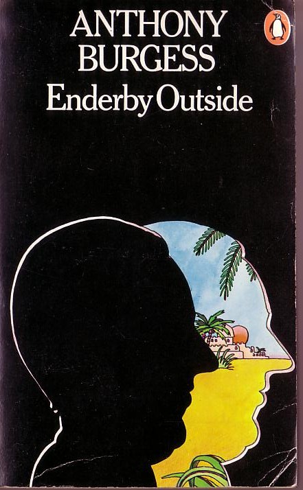 Anthony Burgess  ENDERBY OUTSIDE front book cover image