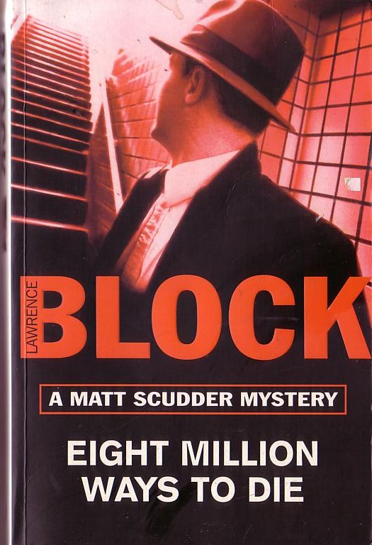 Lawrence Block  EIGHT MILLION WAYS TO DIE front book cover image