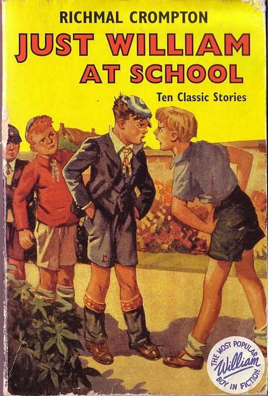 Richmal Crompton  JUST WILLIAM AT SCHOOL. Ten Classic Stories front book cover image