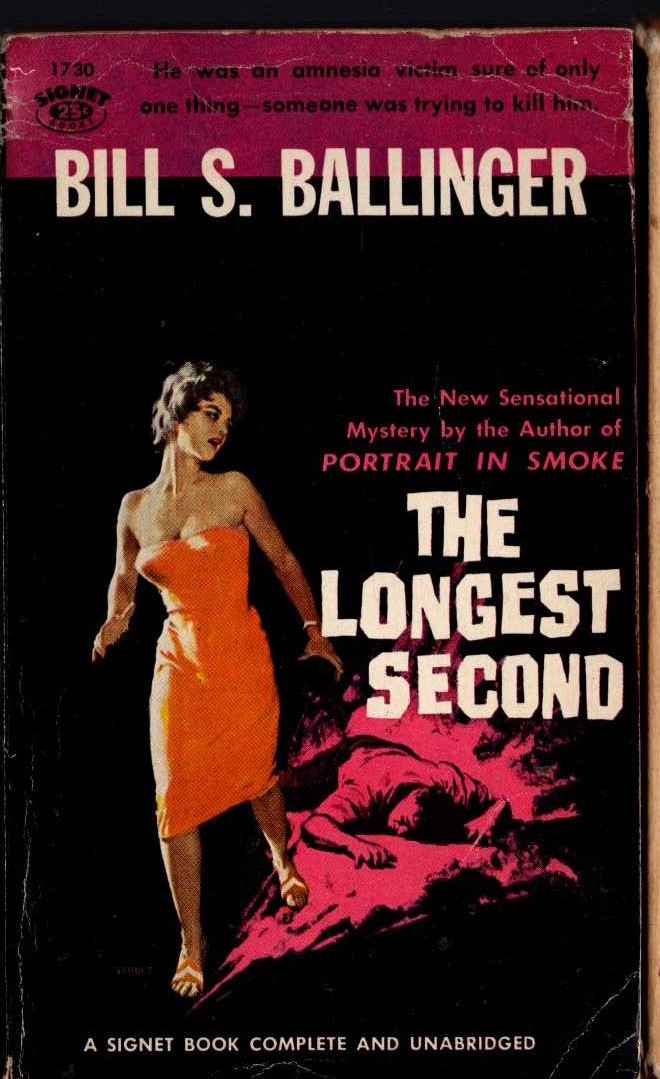 Bill S. Ballinger  THE LONGEST SECOND front book cover image