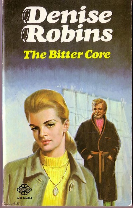 Denise Robins  THE BITTER CORE front book cover image