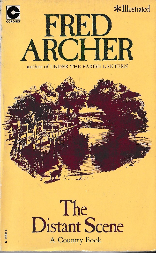 Fred Archer  THE DISTANT SCENE. A Country Book front book cover image