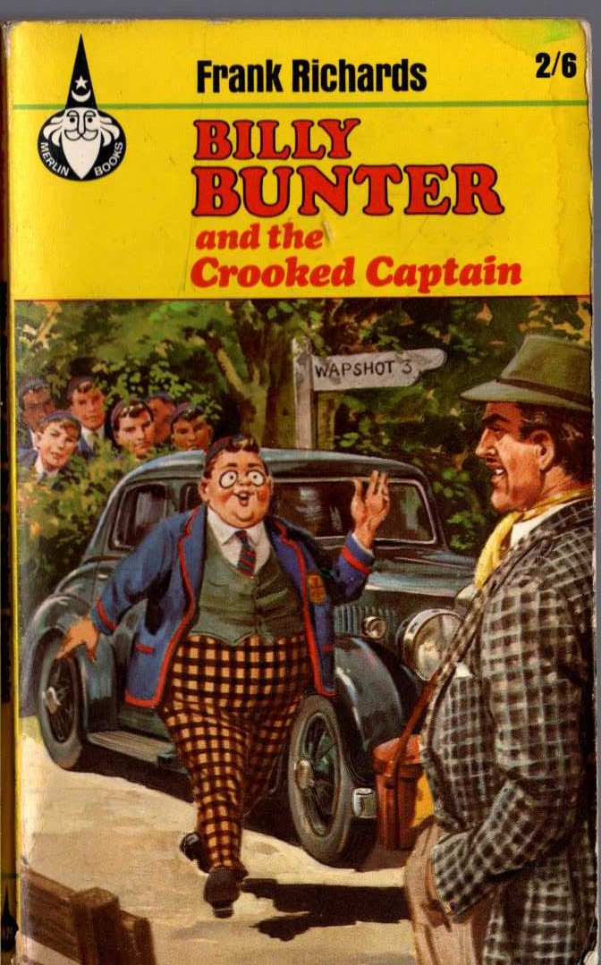 Frank Richards  BILLY BUNTER AND THE CROOKED CAPTAIN front book cover image