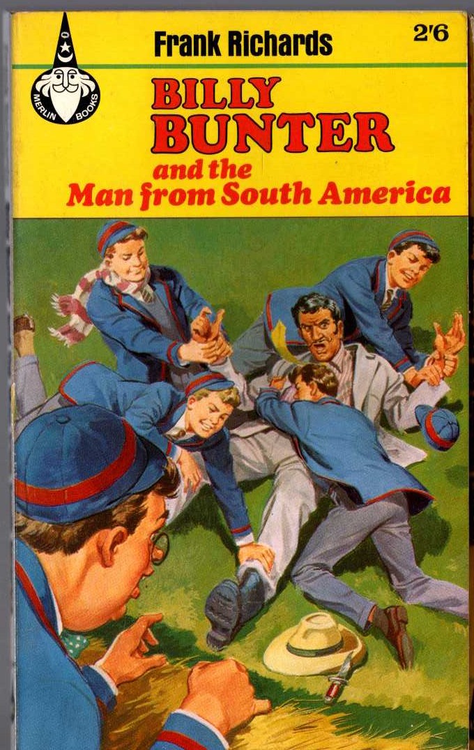 Frank Richards  BILLY BUNTER AND THE MAN FROM SOUTH AMERICA front book cover image
