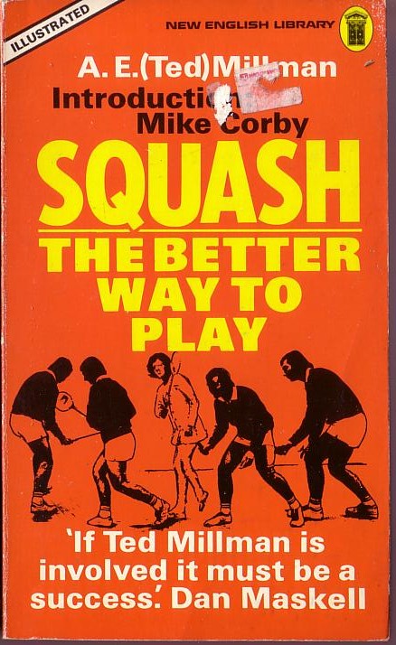 A.E. Millman  SQUASH: THE BETTER WAY TO PLAY front book cover image