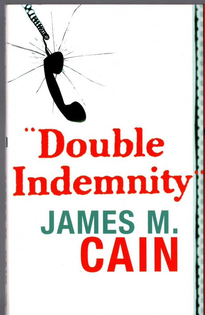 James M. Cain  DOUBLE INDEMNITY front book cover image