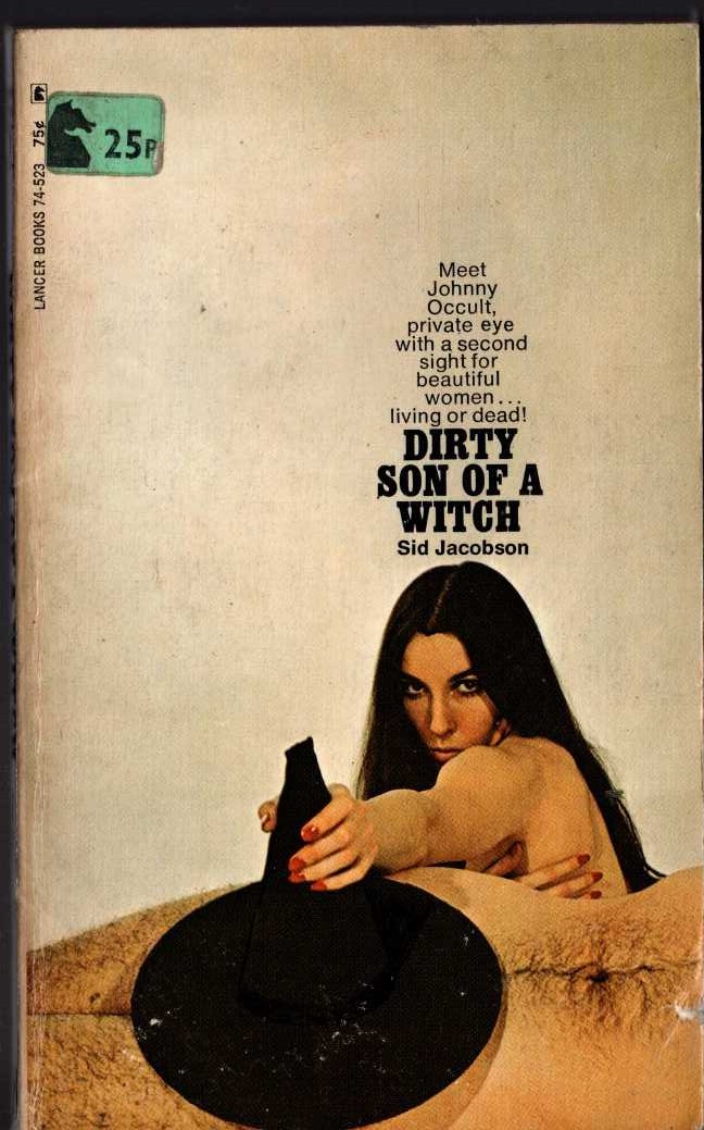 Sid Jacobson  DIRTY SON OF A WITCH front book cover image