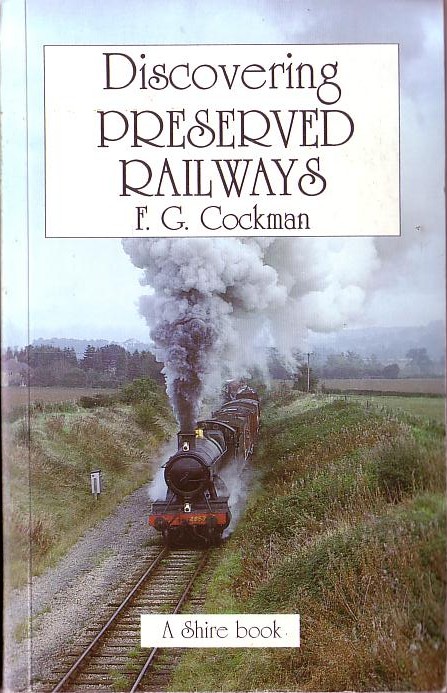 F.G. Cockman  DISCOVERING PRESERVED RAILWAYS front book cover image