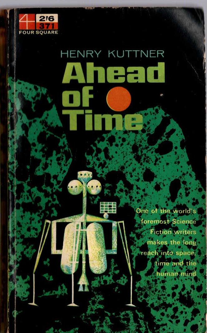 Henry Kuttner  AHEAD OF TIME front book cover image