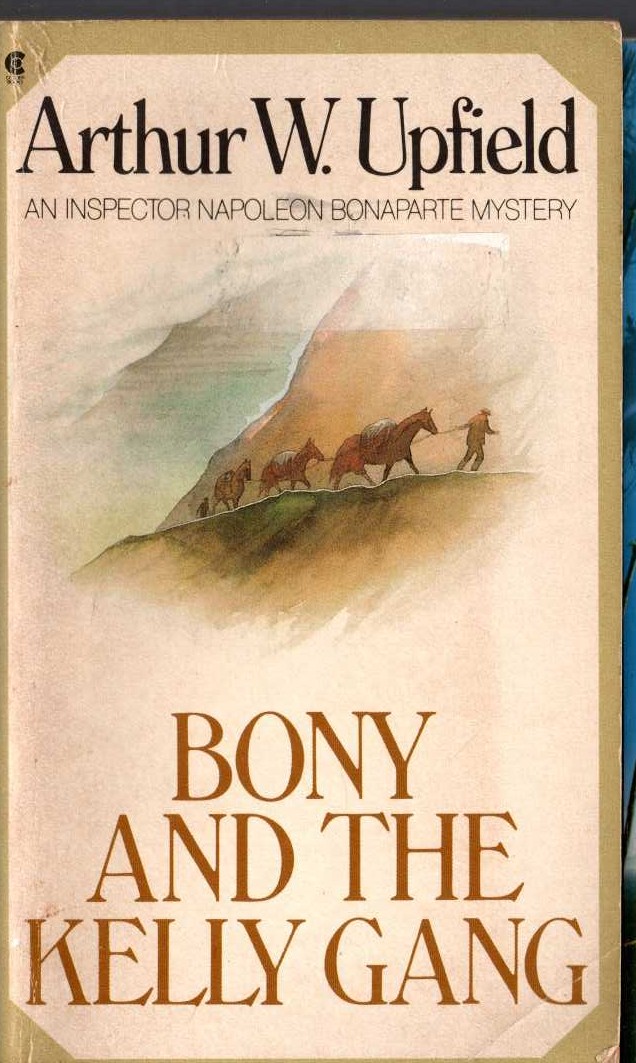 Arthur Upfield  BONY AND THE KELLY GANG front book cover image