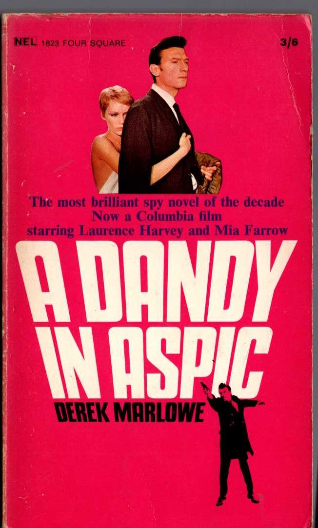 Derek Marlowe  A DANDY IN ASPIC (Laurence Harvey & Mia Farrow) front book cover image