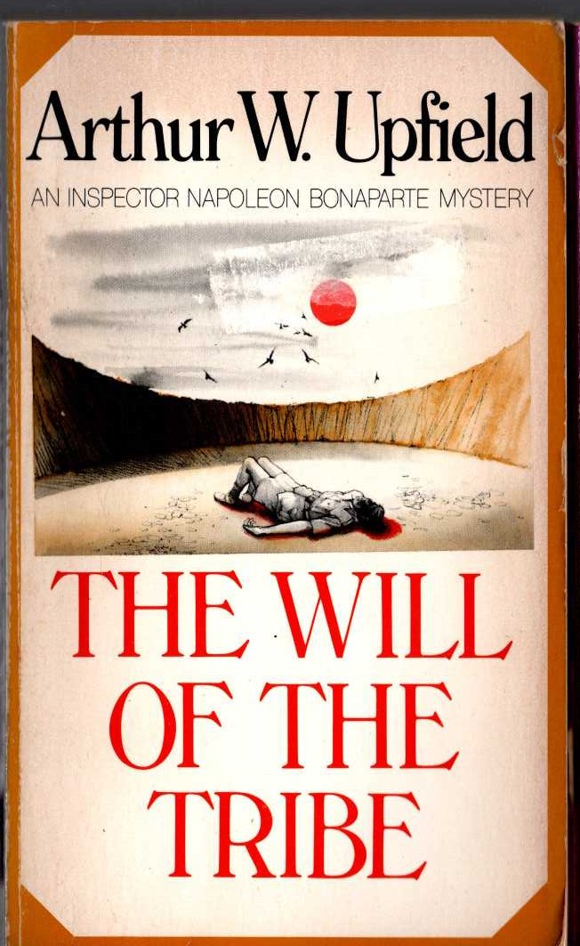 Arthur Upfield  THE WILL OF THE TRIBE front book cover image