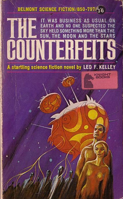 Leo F. Kelley  THE COUNTERFEITS front book cover image