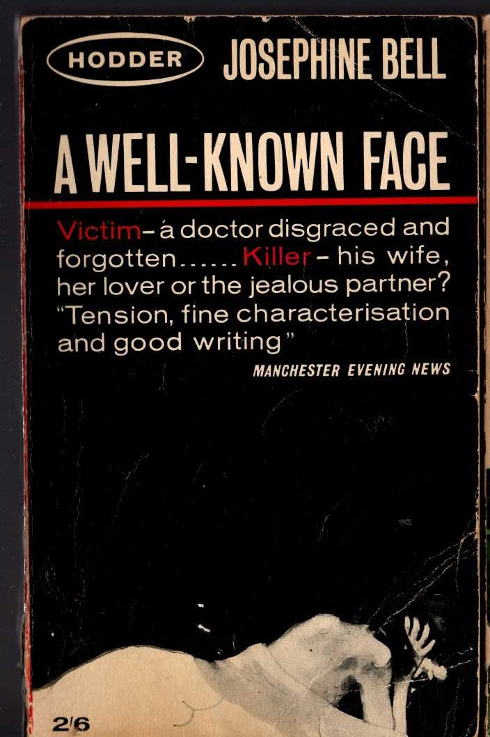 Josephine Bell  A WELL-KNOWN FACE front book cover image