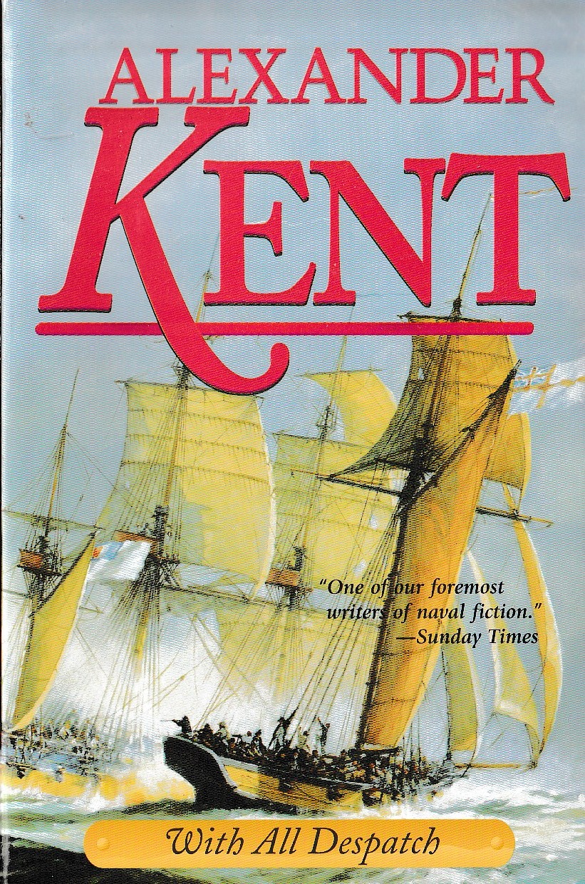 Alexander Kent  WITH ALL DESPATCH front book cover image
