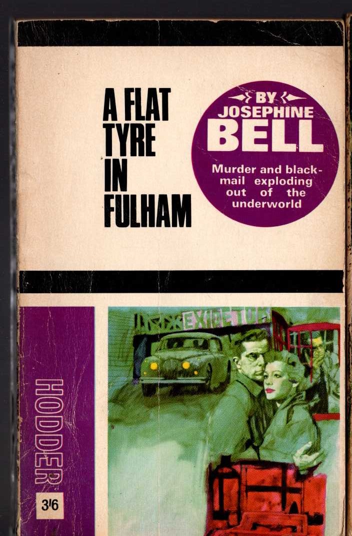 Josephine Bell  A FLAT TYRE IN FULHAM front book cover image