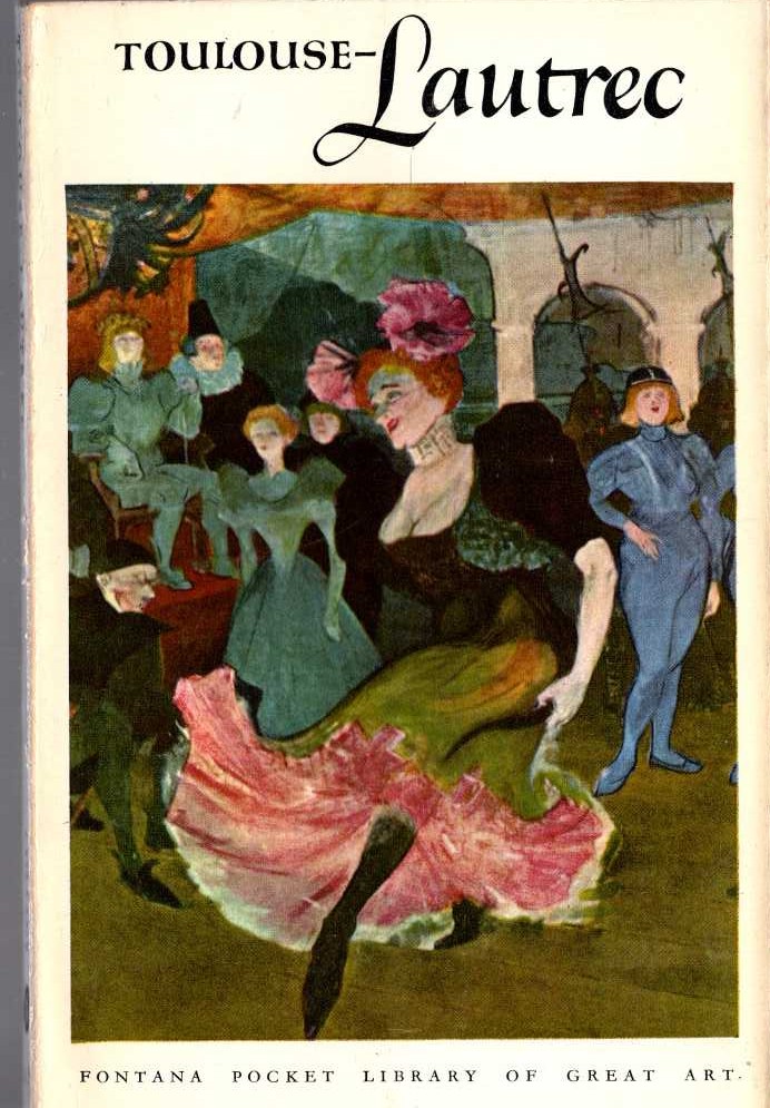 TOULOUSE LAUTREC text by Sam Hunter front book cover image