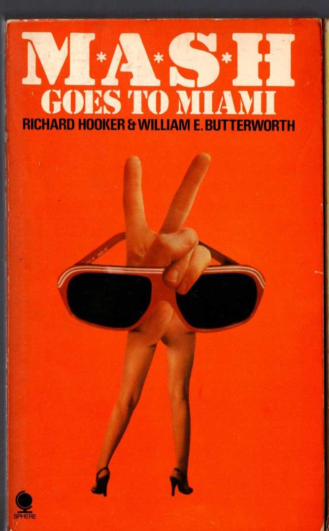 Richard Hooker  MASH GOES TO MIAMI front book cover image
