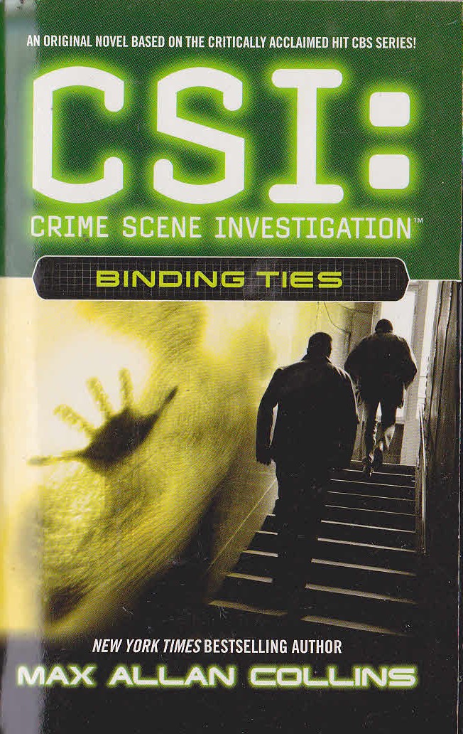 Max Allan Collins  CSI: BINDING TIES front book cover image