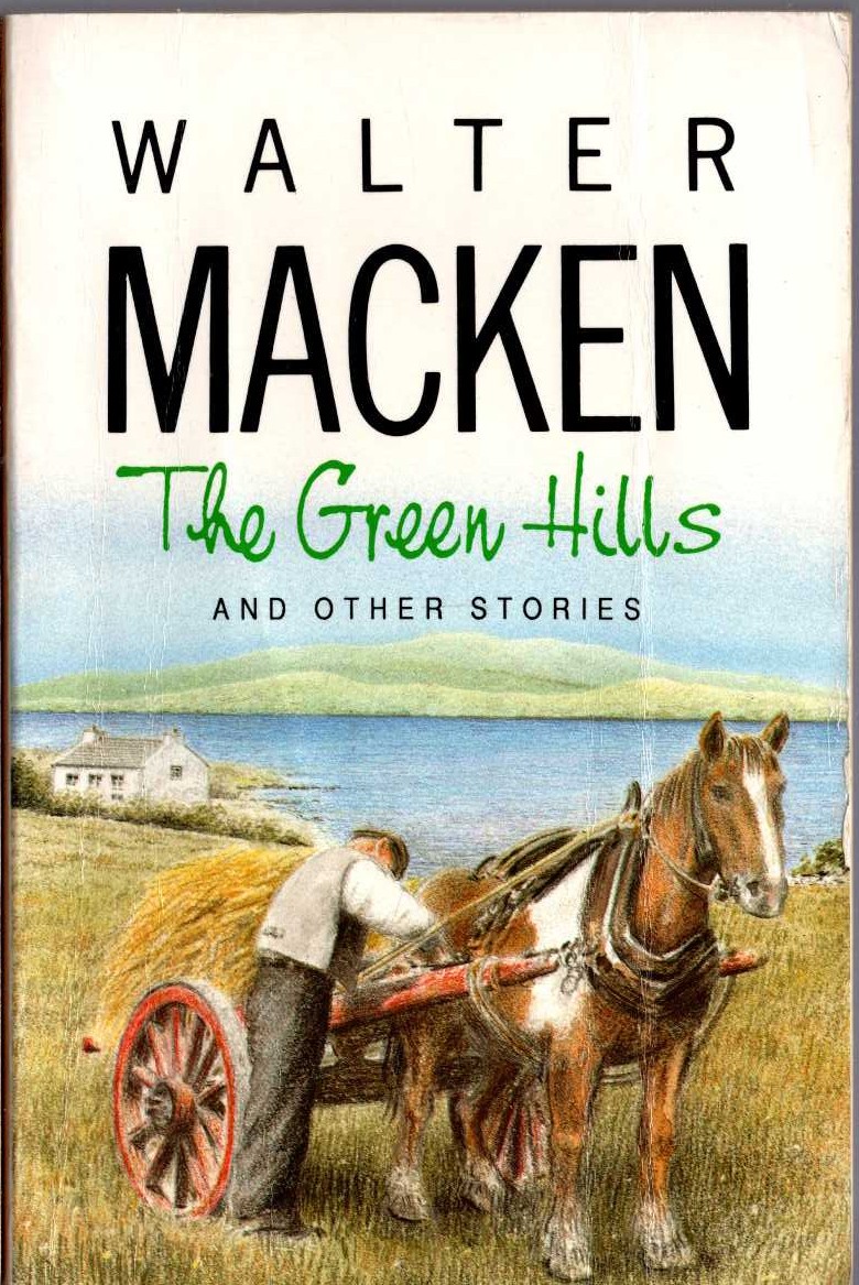 Walter Macken  THE GREEN HILLS and other stories front book cover image