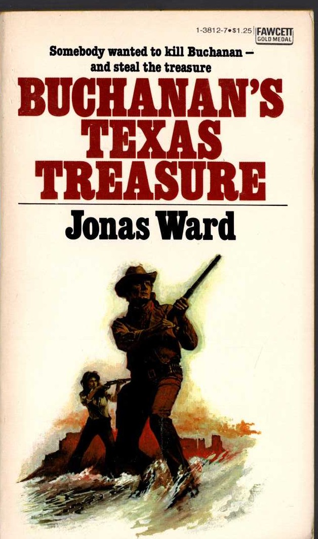 Jonas Ward  BUCHANAN'S TEXAS TREASURE front book cover image