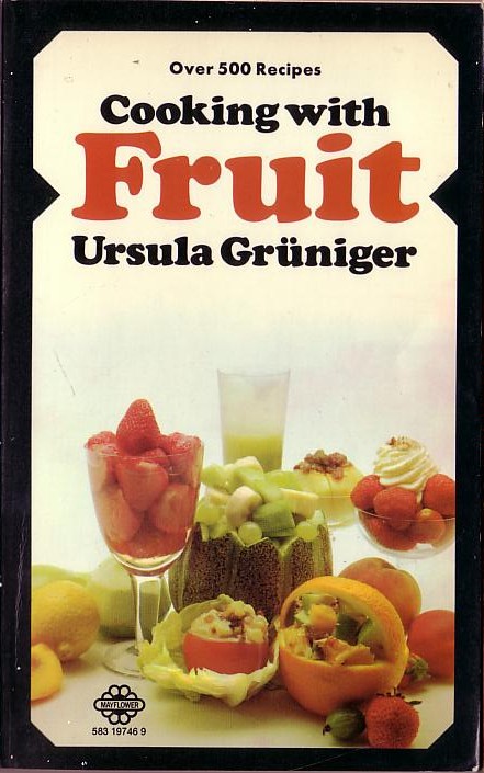 FRUIT, Cooking with by Ursula Gruniger  front book cover image