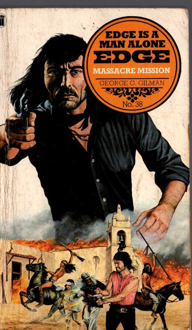 George G. Gilman  EDGE 38: MASSACRE MISSION front book cover image