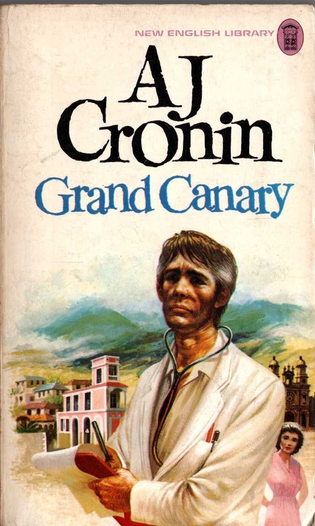 A.J. Cronin  GRAND CANARY front book cover image