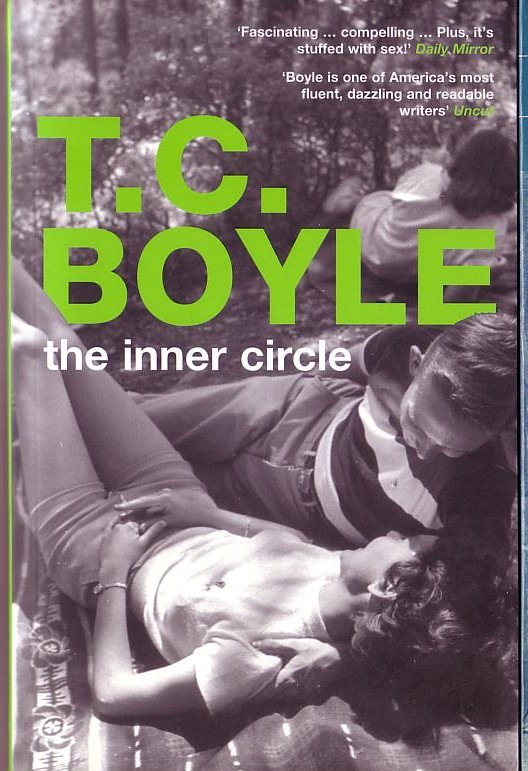 T.Coraghessan Boyle  THE INNER CIRCLE front book cover image