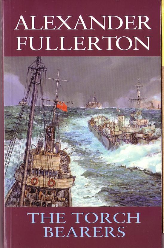 Alexander Fullerton  THE TORCH BEARERS front book cover image