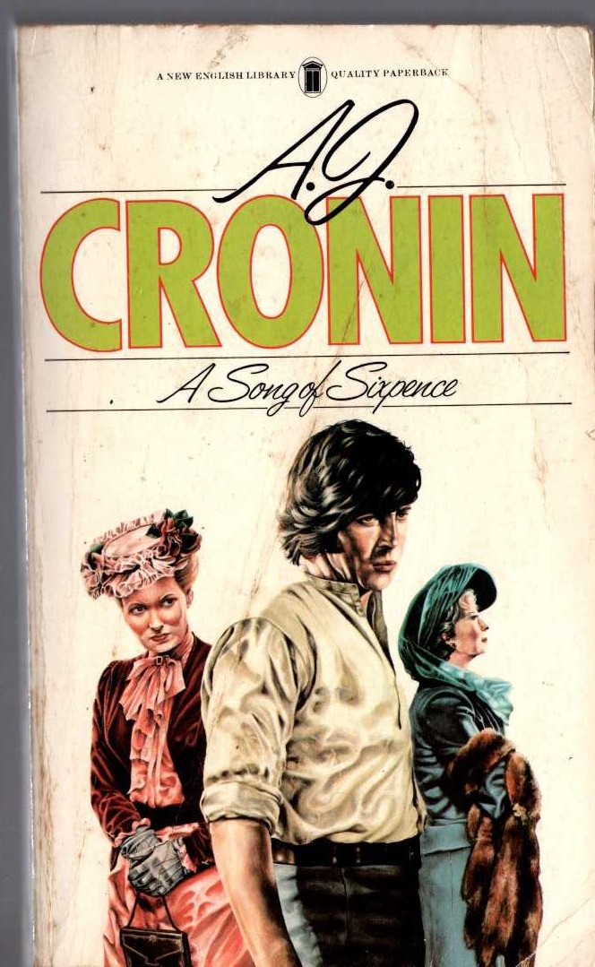 A.J. Cronin  A SONG OF SIXPENCE front book cover image
