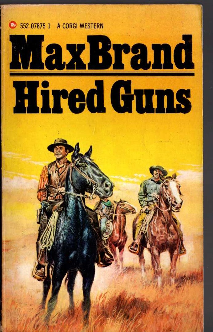 Max Brand  HIRED GUNS front book cover image
