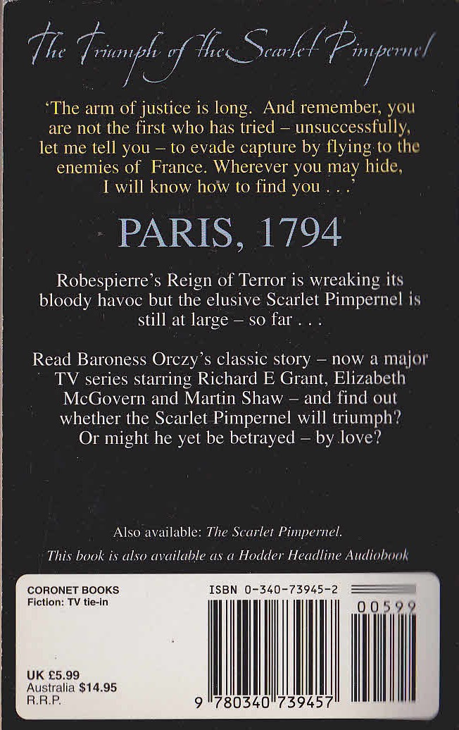 Baroness Orczy  THE TRIUMPH OF THE SCARLET PIMPERNEL (Richard E.Grant) magnified rear book cover image