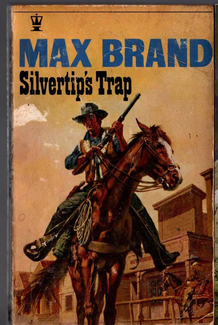 Max Brand  SILVERTIP'S TRAP front book cover image