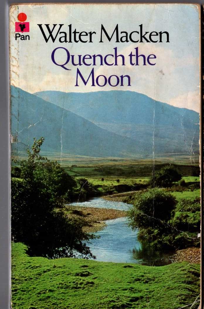 Walter Macken  QUENCH THE MOON front book cover image