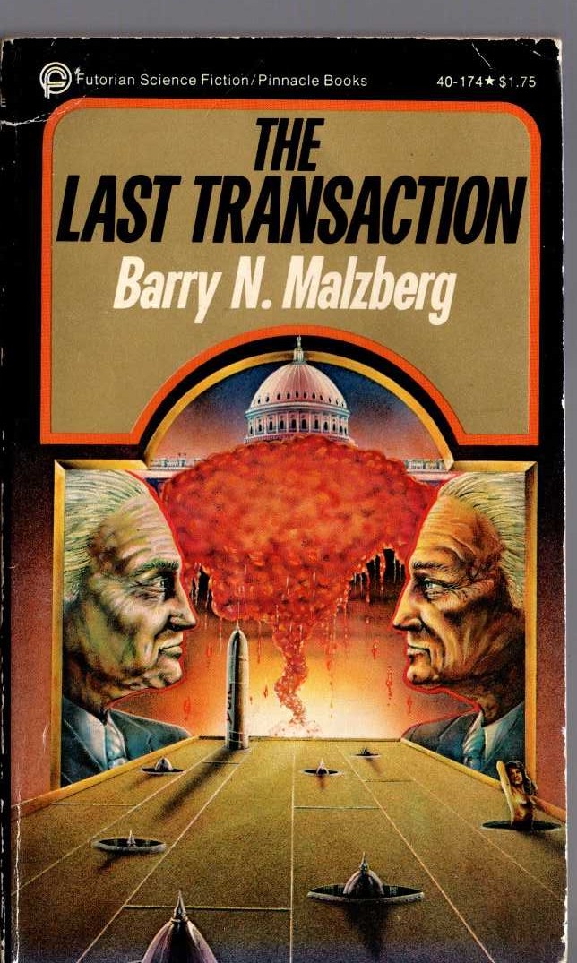Barry Malzberg  THE LAST TRANSACTION front book cover image