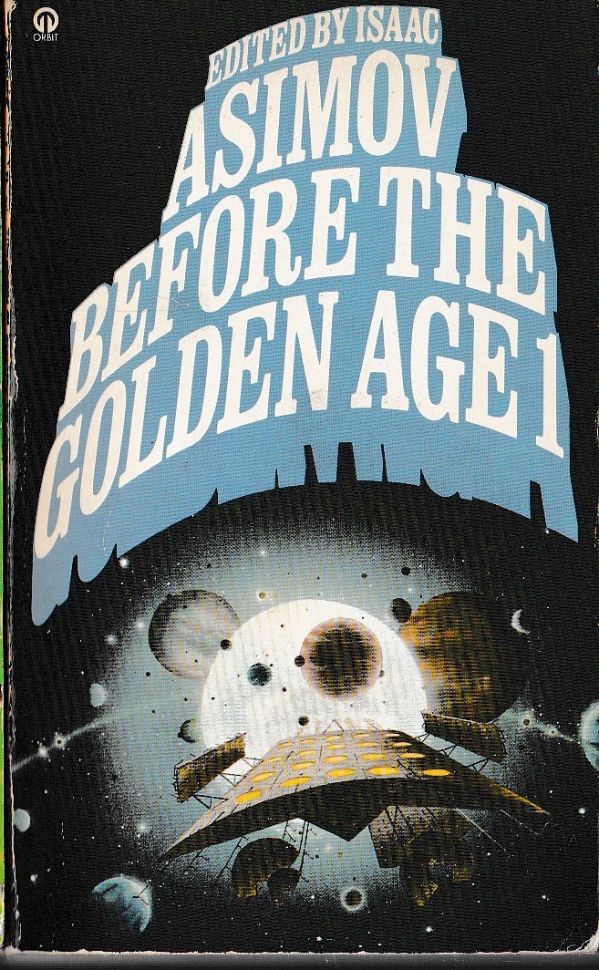 Isaac Asimov (edits) BEFORE THE GOLDEN AGE 1 front book cover image