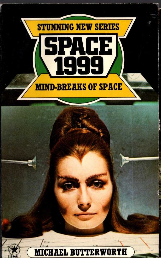 Michael Butterworth  SPACE 1999: MIND-BREAKS OF SPACE (TV tie-in) front book cover image