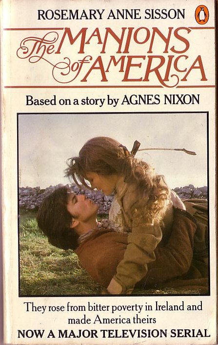 Rosemary Anne Sisson  THE MANSIONS OF AMERICA (Pierce Brosnan) front book cover image